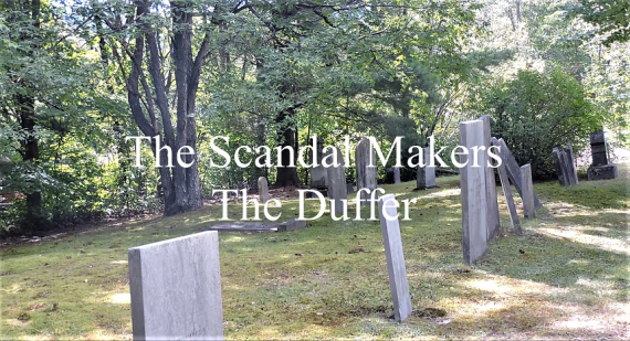 The Scandal Makers, Episode 6: The Duffer