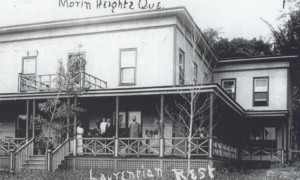 Laurentian Rest, Main Street, Morin Heights. (Photo - Morin Heights Historical Association)
