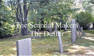 The Scandal Makers, Episode 6: The Duffer