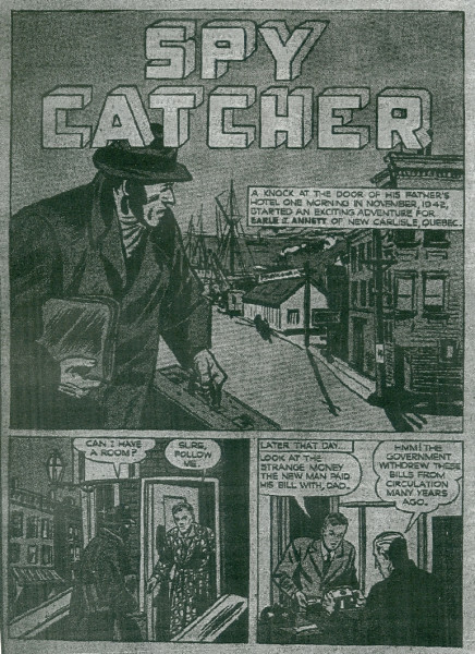 "Spy Catcher" (Earle J. Annett), in Real Heroes, no. 13
(Mar./Apr. 1946).
